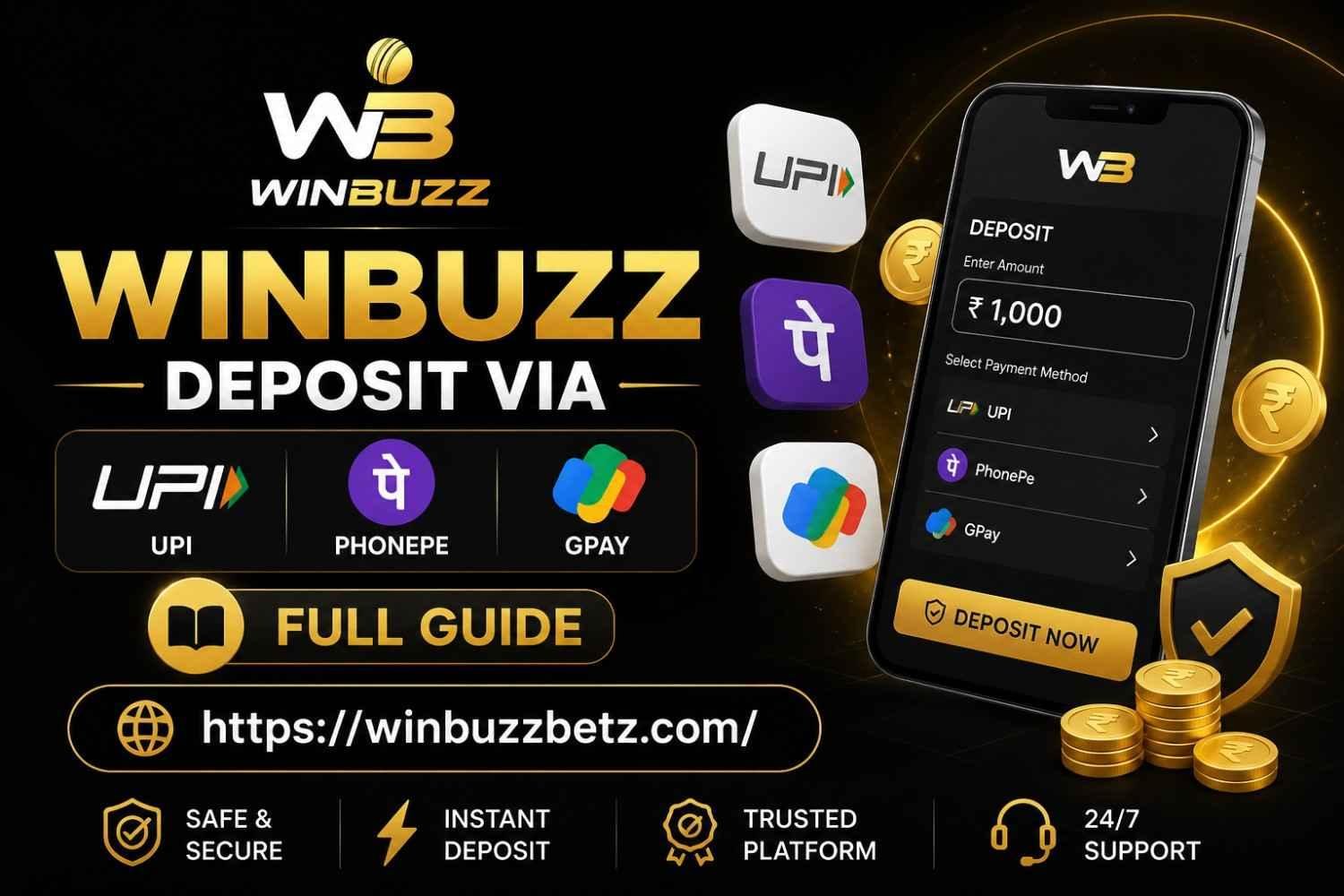 Winbuzz Deposit via UPI, PhonePe & GPay — Full Guide 2026